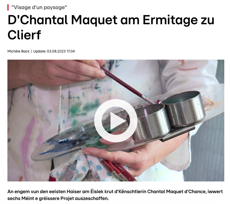 News of Reuter Bausch Art Gallery D'Chantal Maquet am Ermitage zu Clierf 